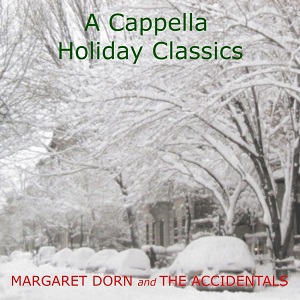 Margaret Dorn and The Accidentals Release Holiday Album