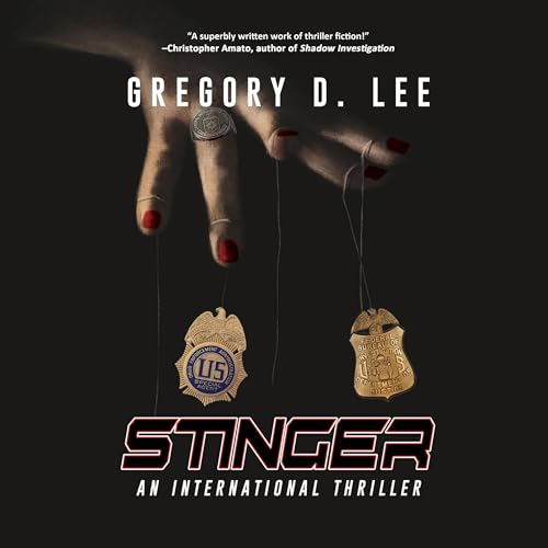 Beacon Audiobooks Releases “Stinger: An International Thriller” Written By Author Gregory D. Lee 