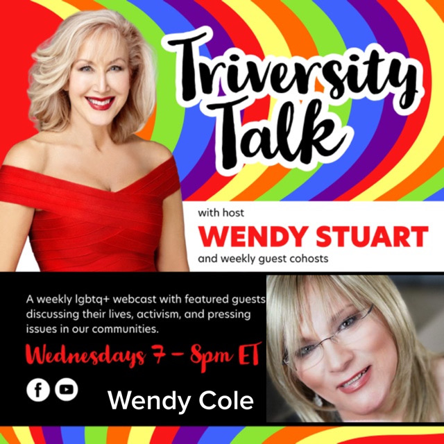 Wendy Cole Guests On TriVersity Talk With Host Wendy Stuart 7 PM ET Wednesday September 18th, 2024 