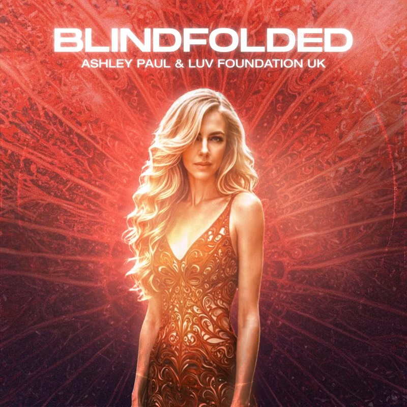 **Ashley Paul Unveils Empowering “Blindfolded” Remix Package with Chart-Topping Collaborators**