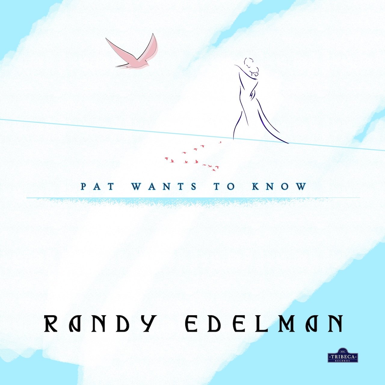 Pre-Review: Composer Randy Edelman Releases New Single “Pat Wants to Know” 3/18/25 on Tribeca Records