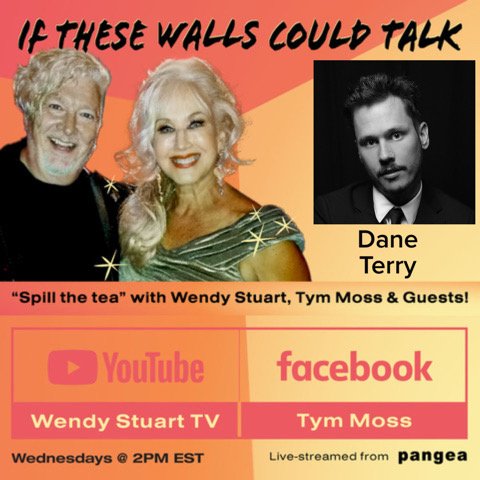 Dane Terry Guests on “If These Walls Could Talk” With Hosts Wendy Stuart and Tym Moss Wednesday, August 6th, 2025