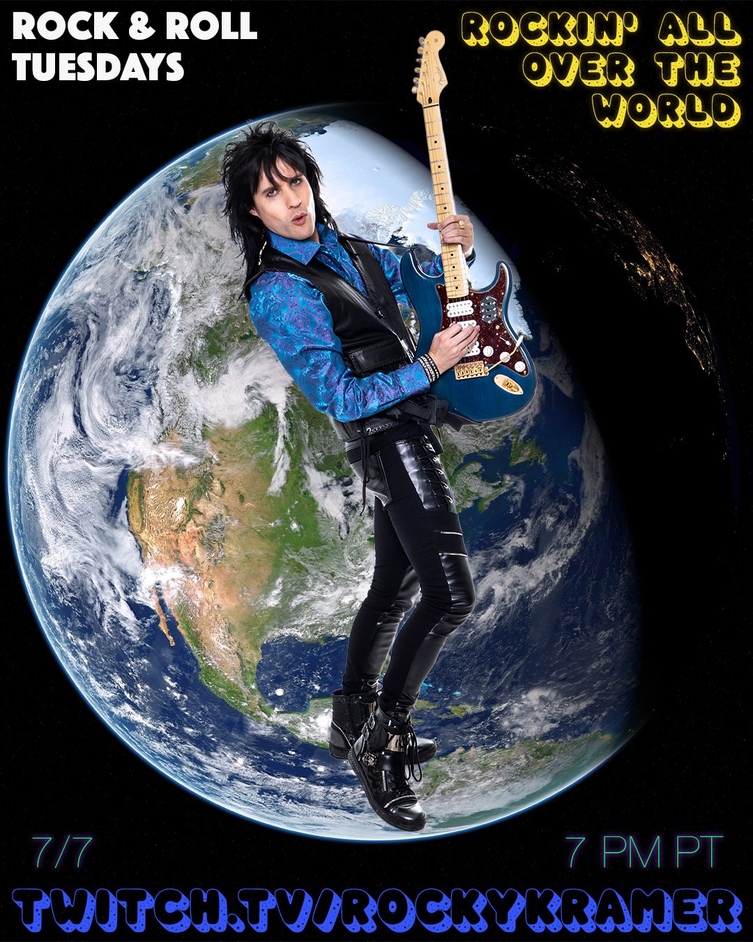 Rocky Kramer’s Rock & Roll Tuesdays Presents  “Rockin’ All Over The World” On Tuesday, July 7th, 2026 7 PM PT on Twitch